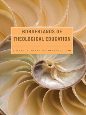 cover image of Borderlands of Theological Education